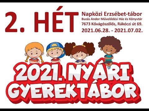 Nyári Gyerektábor 2021 - 2. hét