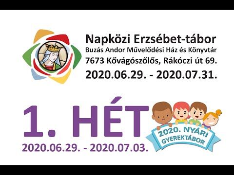 Nyári Gyerektábor 2020 - 1. hét